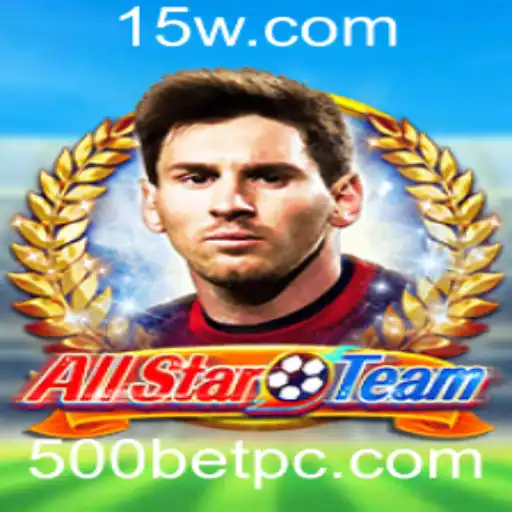Explorando o Universo do Jogo AllStarTeam e o Conceito de 500bet