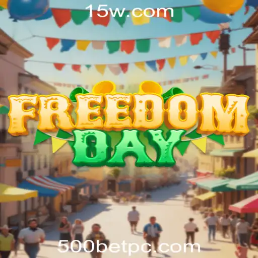 Descubra a Emoção em 'FreedomDay' com 500bet