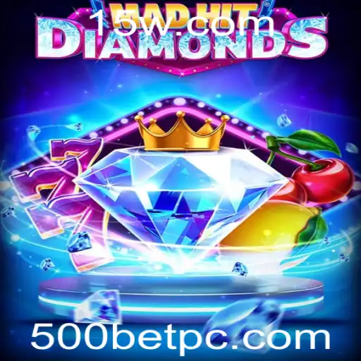 Descubra o Mundo Emocionante de MadHitDiamonds: Aposta Certeira com 500bet
